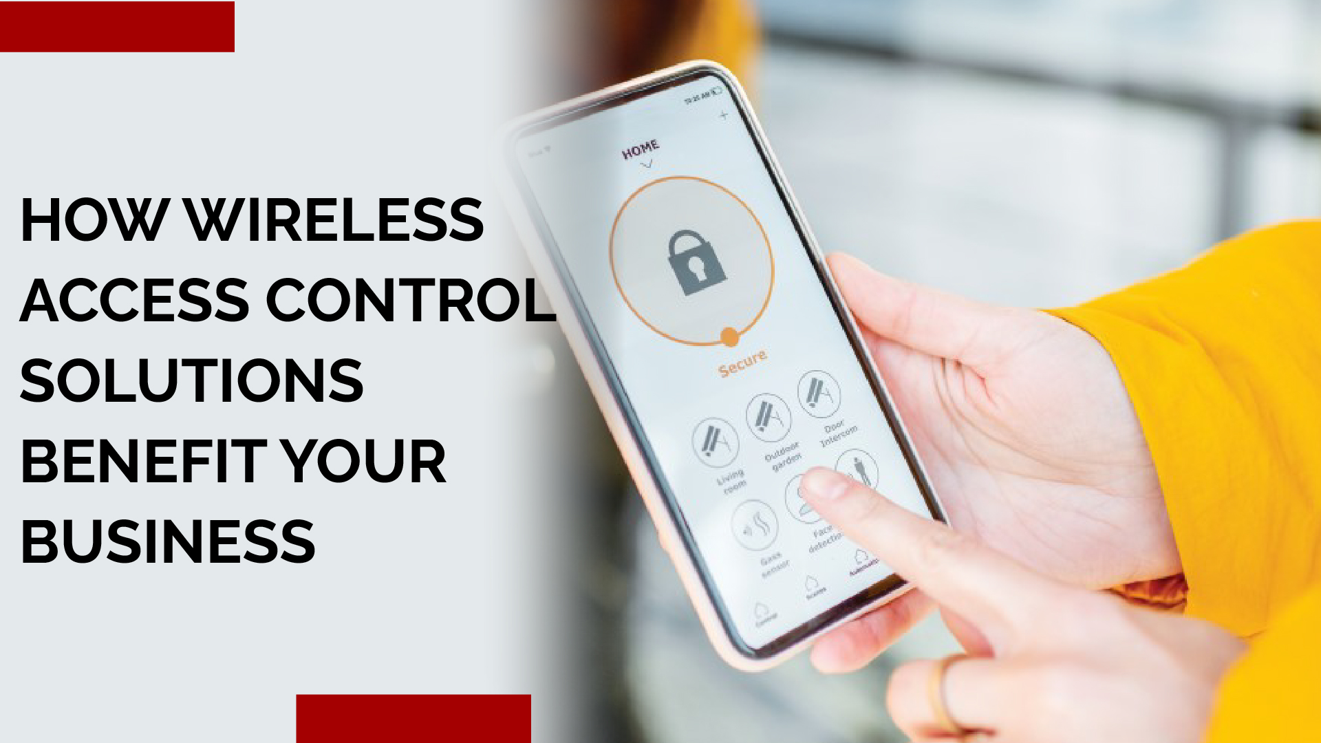 How Wireless Access Control Solutions Benefit Your Business?